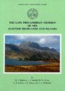 The Late Precambrian Geology of the Scottish Highlands and Islands