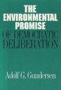 The Environmental Promise of Democratic Deliberation