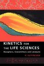 Kinetics for the Life Sciences