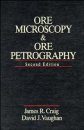 Ore Microscopy and Ore Petrography