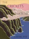 The Crickets of Hawaii