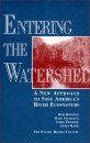 Entering the Watershed