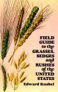 Field Guide to the Grasses, Sedges and Rushes of the United States