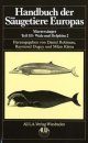 Handbuch der Säugetiere Europas, Band 6/IB: Meeressäuger - Wale/Delphine