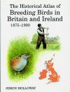 The Historical Atlas of Breeding Birds in Britain and Ireland: 1875-1900
