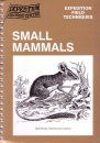 Small Mammals: Expedition Field Techniques