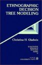 Ethnograpic Decision Tree Modelling