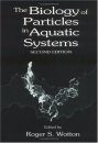 The Biology of Particles in Aquatic Systems