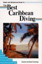 Diving and Snorkeling Guide to the Best Caribbean Diving