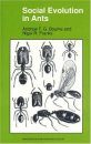 Social Evolution in Ants