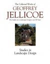 Geoffrey Jellicoe – The Studies of a Landscape Designer Over 80 Years, Volume 3