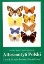 Atlas Motyli Polski: Czese 1, Motyle Dzienne (Rhopalocera) [Atlas of Polish Lepidoptera: Volume 1, Day-Flying Lepidoptera]