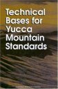 Technical Basis for Yucca Mountain Standards