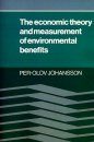 Economic Theory and Measurement of Environmental Benefits