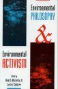 Environmental Philosophy and Environmental Activism
