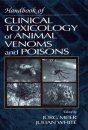 Handbook of Clinical Toxicology of Animal Venoms and Poisons