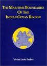 The Maritime Boundaries of the Indian Ocean Region
