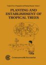 Planting and Establishment of Tropical Trees
