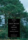 Flora of Great Britain and Ireland, Volume 1: Lycopodiaceae - Salicaceae