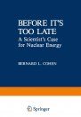 Before It's Too Late: A Scientist's Case for Nuclear Energy