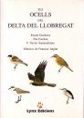Els Ocells del Delta del Llobregat [Birds of the Llobregat Delta]