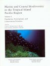 Marine and Coastal Biodiversity of the Tropical Island Pacific Region, Volume 2