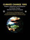 Climate Change 1995: Impacts, Adaptations and Mitigation of Climate Climate Change: Scientific Technical Anayses