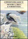 A Birdwatching Guide to Menorca, Ibiza and Formentera