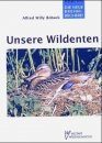 Unsere Wildenten (Wildfowl)