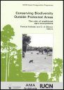 Conserving Biodiversity Outside Protected Areas