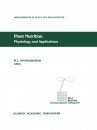 Plant Nutrition: Physiology and Applications
