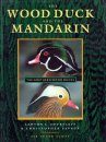 The Wood Duck and the Mandarin