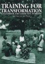Training for Transformation, Books 1-3 (3-Volume Set)