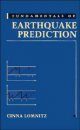 Fundamentals of Earthquake Prediction