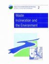 Waste Incineration and the Environment