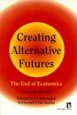 Creating Alternative Futures