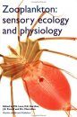Zooplankton: Sensory Ecology and Physiology