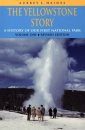 The Yellowstone Story, Volume 1