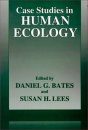 Case Studies in Human Ecology
