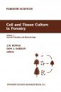 Cell and Tissue Culture in Forestry, Volume 1