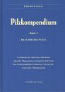 Pilzkompendium, Band 4: Beschreibungen (Text Volume)