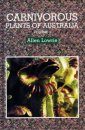 Carnivorous Plants of Australia, Volume 3