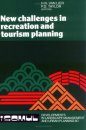 New Challenges in Recreation and Tourism Planning