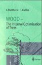 Wood: The Internal Optimization of Trees