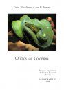 Ofidios de Colombia [Snakes of Colombia]