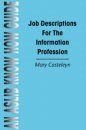 Job Descriptions for the Information Profession
