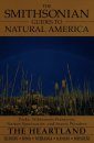 The Smithsonian Guides to Natural America: The Heartland