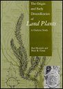 The Origin and Early Diversification of Land Plants