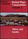 British Plant Communities, Volume 2: Mires and Heaths