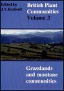 British Plant Communities, Volume 3: Grasslands & Montane Communities